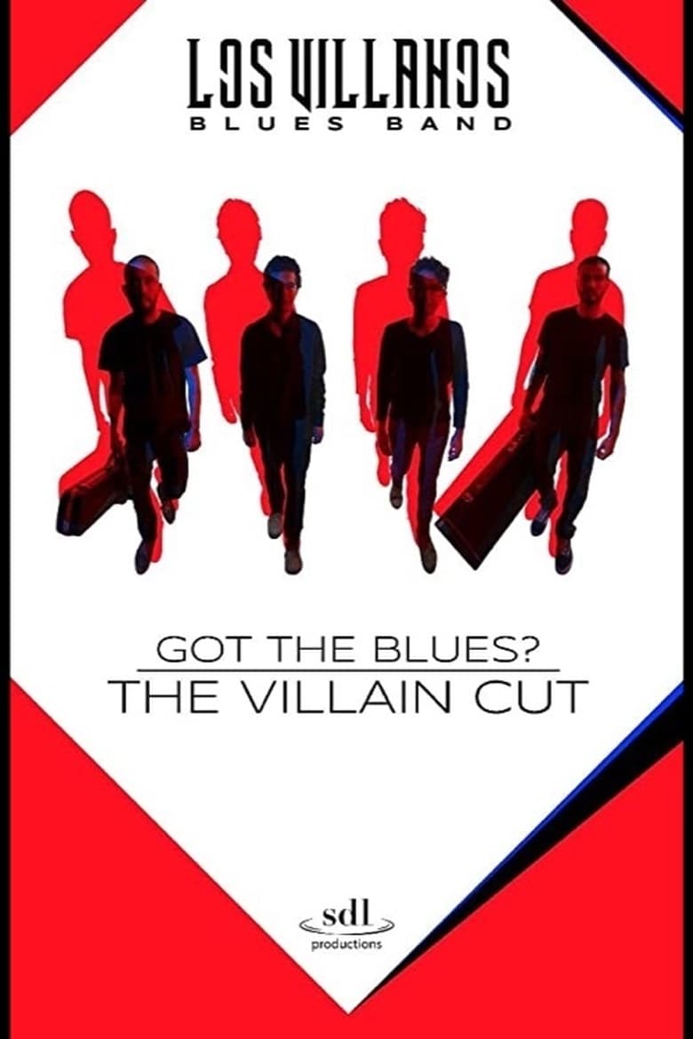 Got The Blues The Villain Cut