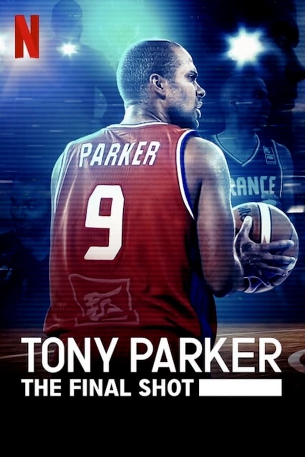 Tony Parker La Ultima Canasta