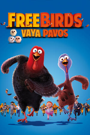 Free Birds Vaya Pavos