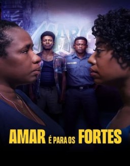 Amar Ae Para Os Fortes Temporada 1