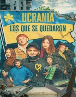 Ucrania Los Que Se Quedaron Temporada 1